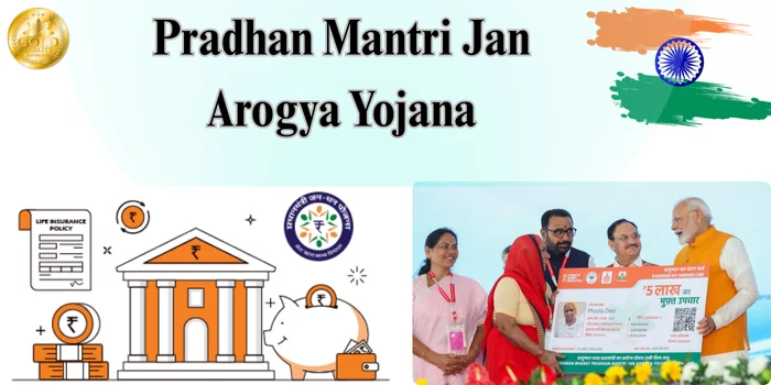 Pradhan Mantri Jan Arogya Yojana