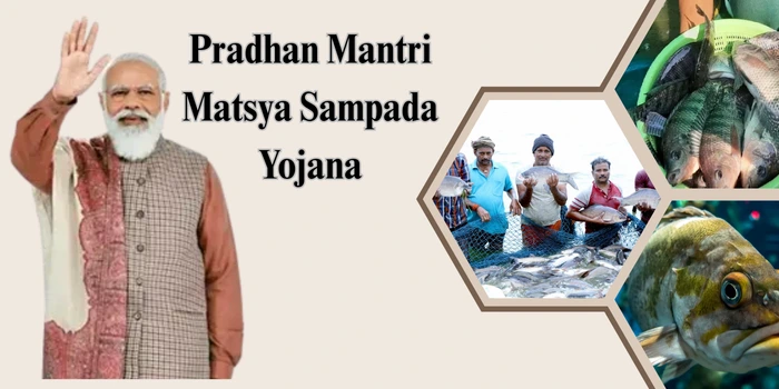 Pradhan Mantri Matsya Sampada