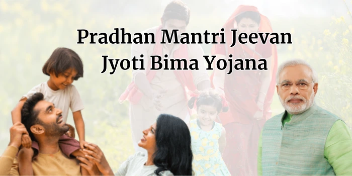Pradhan Mantri Jeevan Jyoti Bima Yojana