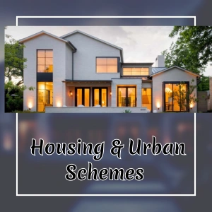 Housing & Urban Schemes